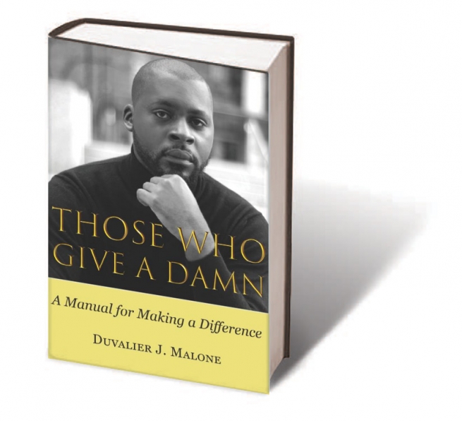 Those Who Give a Damn: A Manual for Making a Difference